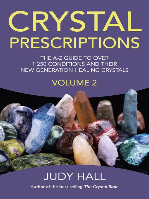 Title details for Crystal Prescriptions volume 2 by Judy Hall - Available